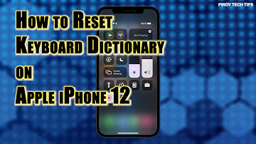 How to Reset iPhone 12 Keyboard Dictionary