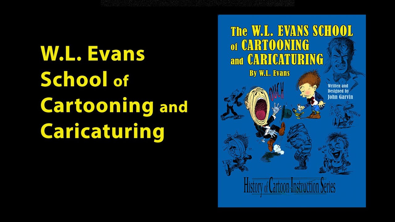W.L. Evans School of Cartooning and Caricaturing