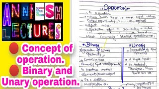 | Explanation of Operation in mathematics| concept of Binary and unary operation |Anniesh lectures|