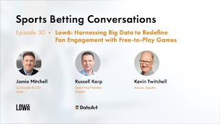 Low6: Harnessing Big Data to Redefine Fan Engagement with Free-to-Play Games