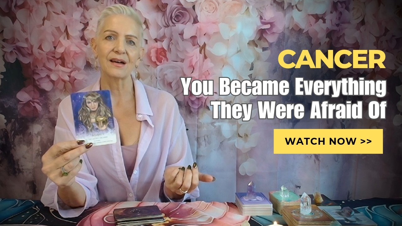 CANCER NOVEMBER 2026 You Became Everything They Were Afraid Of