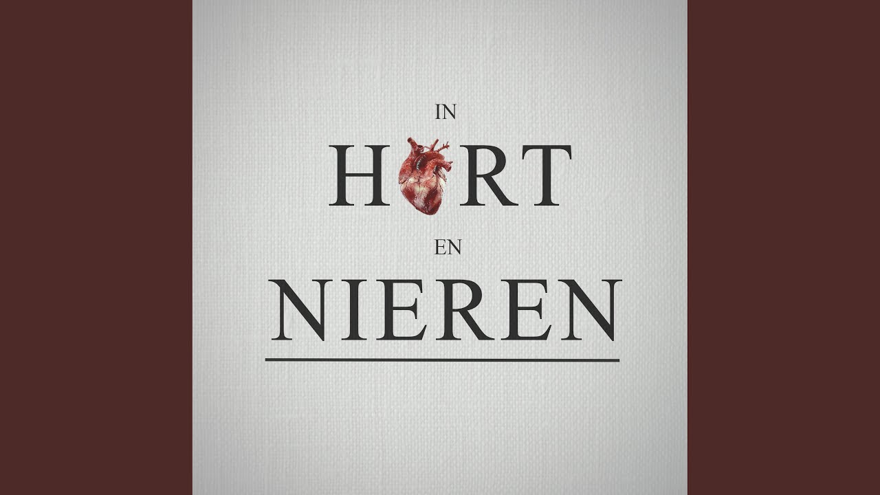 In hart en nieren - YouTube