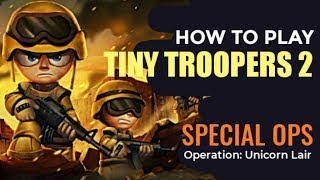 Tutorial: How to Play Tiny Troopers 2 Game - Special Ops Jogja / Yogyakarta - Indonesia # Part 1