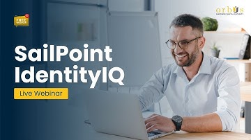 Master Identity Governance with SailPoint IdentityIQ Live Webinar - SailPoint IdentityIQ Masterclass