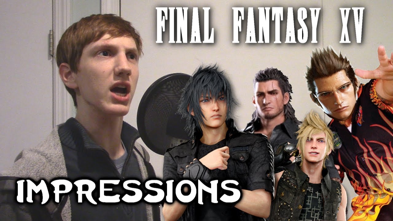 Final Fantasy XV impressions