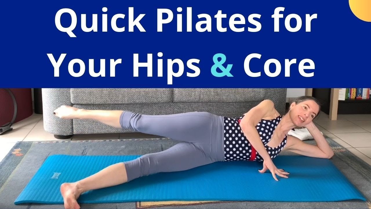 Pilates for Hips and Core | Short Side Body Workout