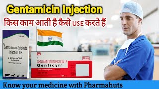 Gentamicin | gentamicin injection | Gentamicin injection uses, Dose, Side effects and Precautions