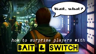 Using Bait-And-Switch In Level Design