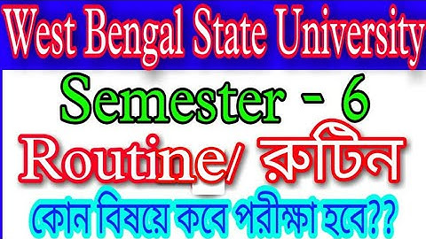 #west_bengal_state_university Routine Semester 1 2 3 4 5 6 Exam Date WBSU Routine Download  #Routine