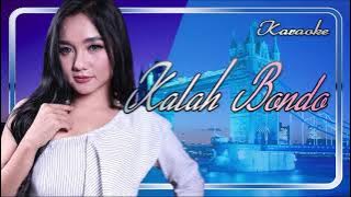 Karaoke ~ KALAH BONDO _ tanpa vokal  |  Official Karaoke