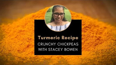 Turmeric Recipe: Crunchy Chickpeas with Stacey