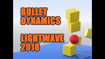 Intro to Bullet Dynamics / LightWave 2018 / Crashing Ball