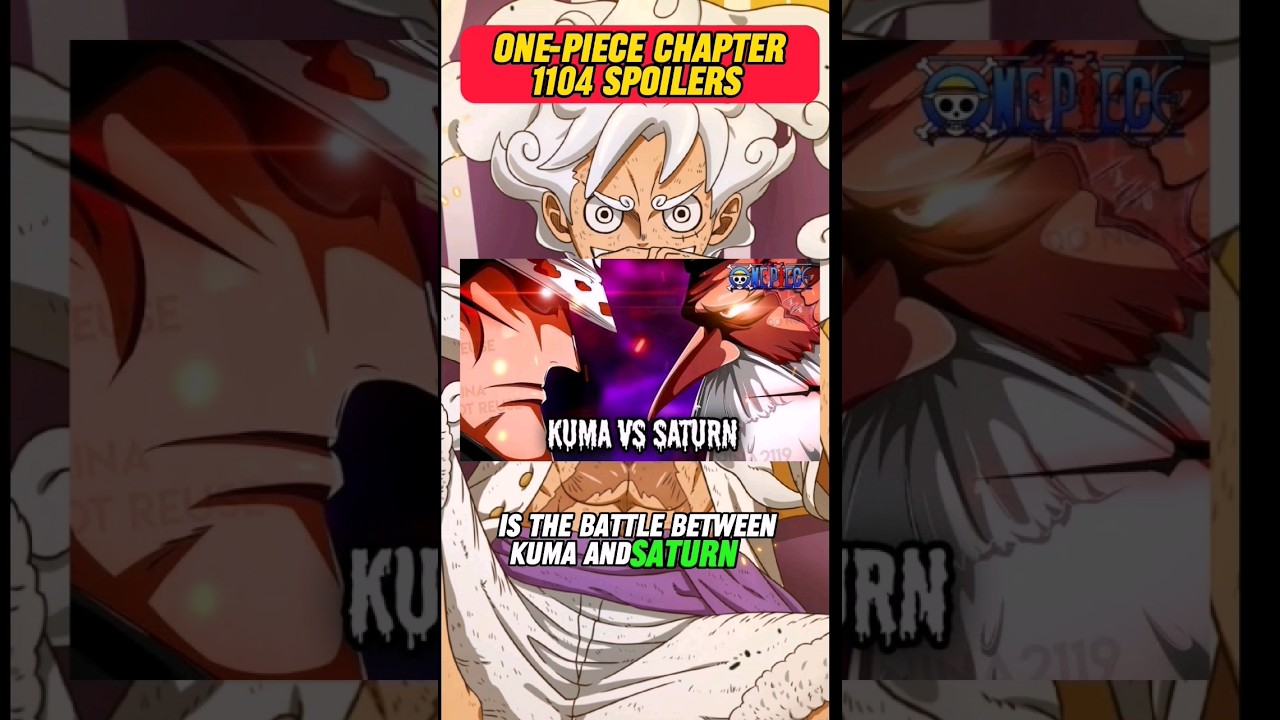 KUMA VS SATURN IN CHAPTER 1104 | one piece manga spoilers