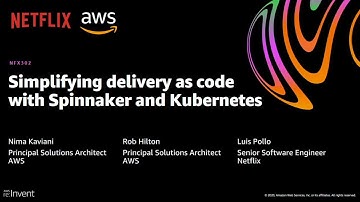 AWS re:Invent 2020: Simplifying delivery as code with Spinnaker and Kubernetes