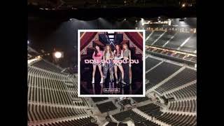 DDU DU DDU DU - BLACKPINK IN AN EMPTY ARENA