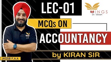 Lec 01 MCQ on Accounting Introduction II Vouchers II Accounting Concept II JKSSB FAA