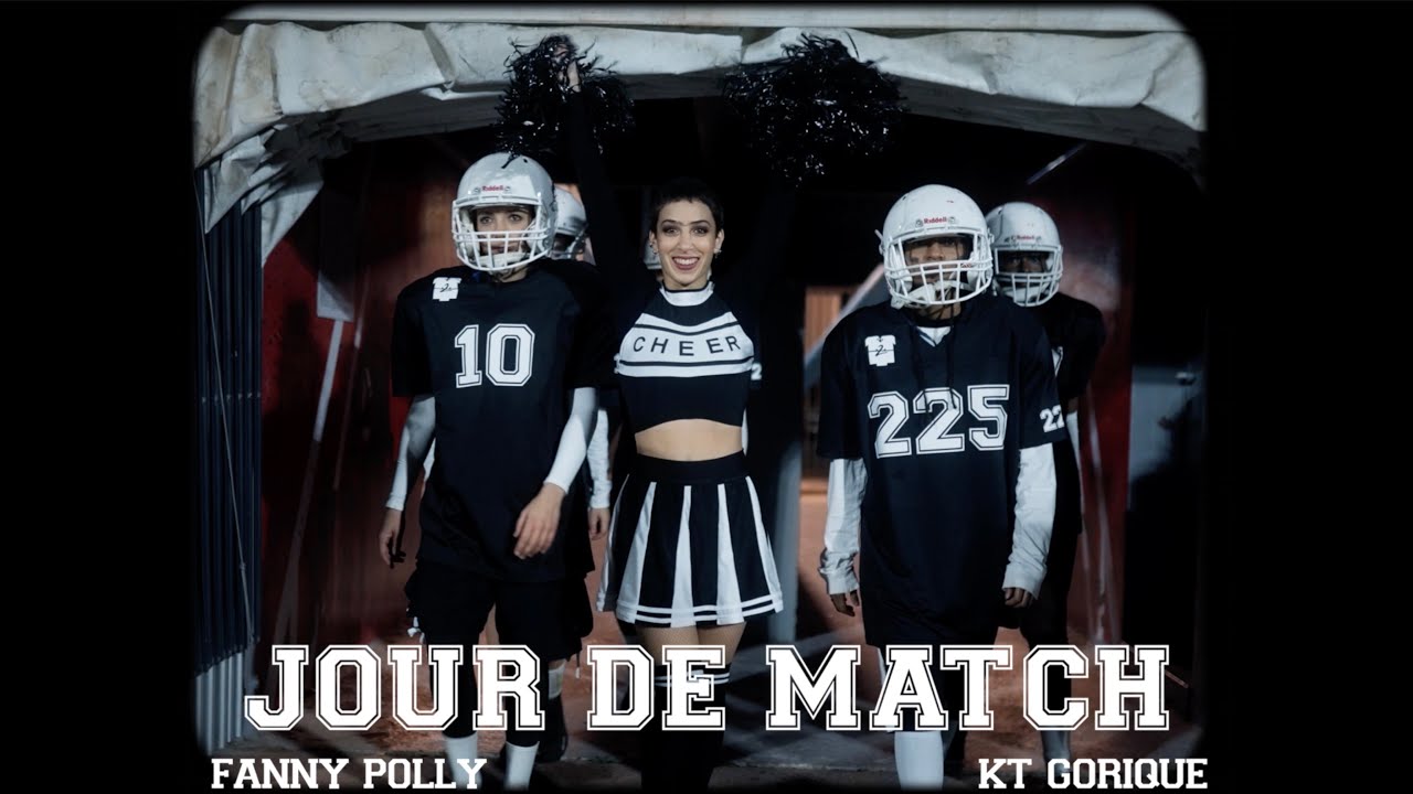 Fanny Polly feat KT Gorique   Jour de match clip officiel