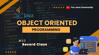 Object Oriented Programming 33 - Record Class | Fun Java Community