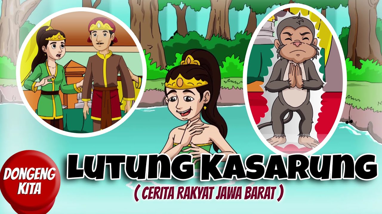 Cerita Rakyat Sunda Lutung Kasarung