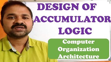Design of Accumulator Logic in Computer Organization Architecture