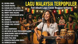 Lagu Malaysia Terpopuler   Album Cover Reggae Terbaru 2026  Enak Buat Santai