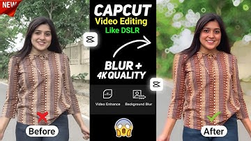 video background blur kaise kare DSLR Effect | background blur video editing | capcut video editing