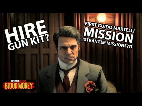 Hire Gun Kit? First Guido Martellui Mission (Stranger Missions?) in Red Dead Online