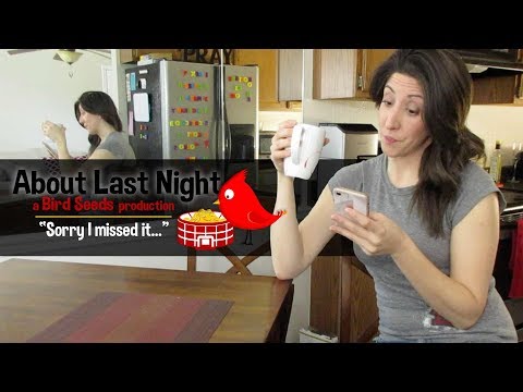 About Last Night: Sorry I Missed It