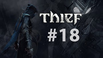 Thief Walkthrough - Part 18 - The Keep