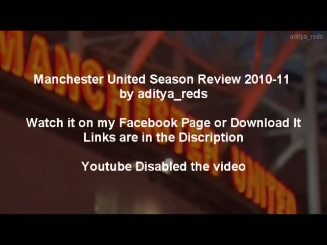 Manchester United 2010/11 Season Review