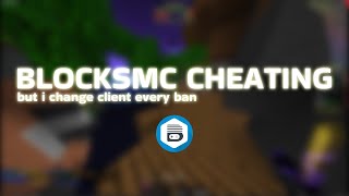 BlocksMC cheating but i use shittier client every ban