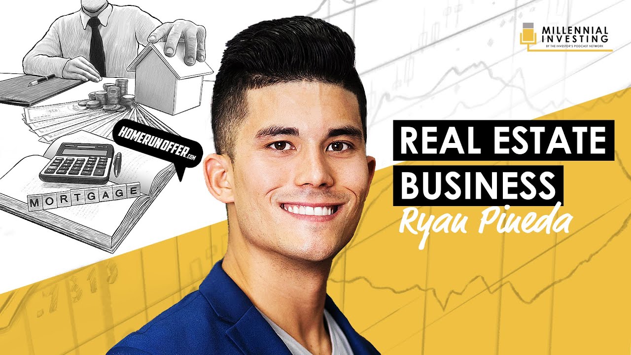 How to Build a Real Estate Business w/ Ryan Pineda (MI013) YouTube