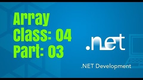 How ARRAY works | Step by Step | Visual Studio | C# | DOT NET | Lecture: 04, Part: Three