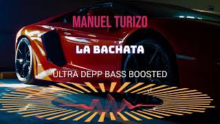 Manuel Turizo - La Bachata BASS BOOSTED 1080p ULTRA DEEP CAR MUSIC