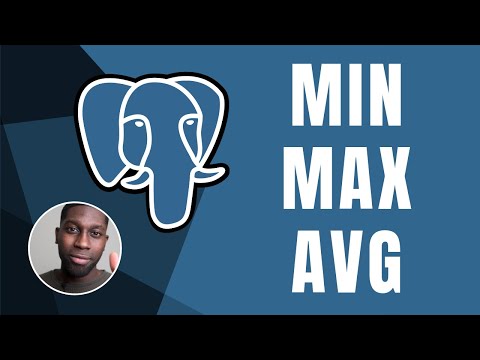 PostgreSQL: Calculating Min, Max & Average | Course | 2019