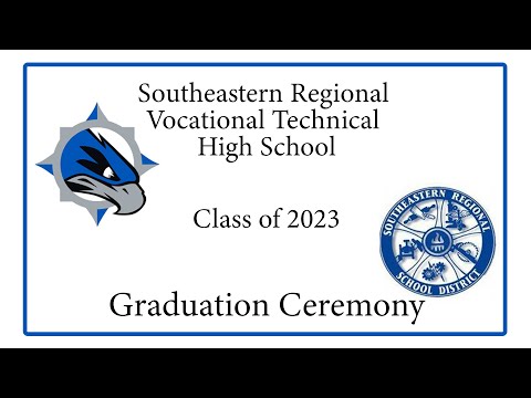 Southeastern Regional Vocational Technical High School Graduation Ceremony 6-7-23