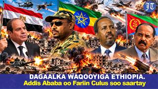 DEG-DEG:- Dagaalada Ethiopia iyo Addis Ababa oo ka Hadashay Shirkii Qaahira.