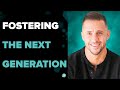 Fostering The Next Generation - Andrew Whalen
