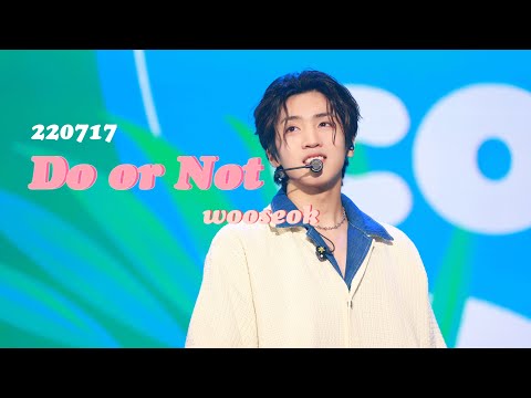 [220717 시즌 썸머콘] 펜타곤(PENTAGON) - Do or Not | 우석 직캠 (WOOSEOK focus)