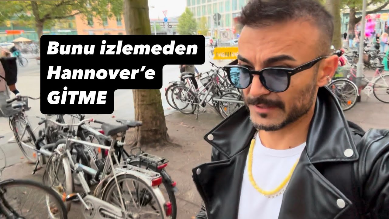 Hannover’e Gitmeden Önce Mutlaka İzle