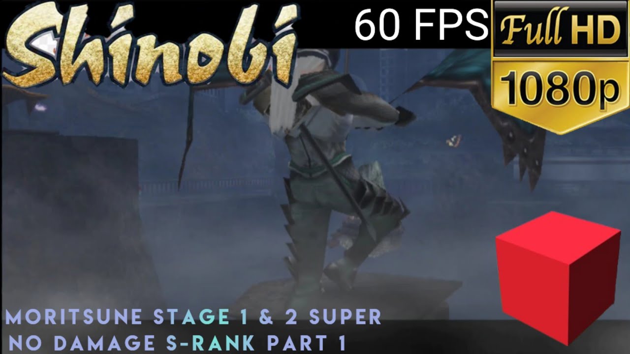 [PS2] Shinobi - Moritsune Super No Damage S-Rank Part 1 [FHD 60 FPS]