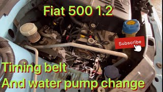 Fiat 500 Timing Belt And Water Pump Change