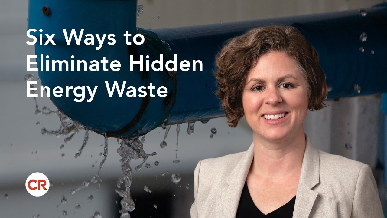 Six Ways to Eliminate Hidden Energy Waste