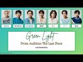 Green Light - From Audition THE LAST PIECE [Color Coded Lyrics]