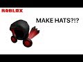 Making hats on roblox