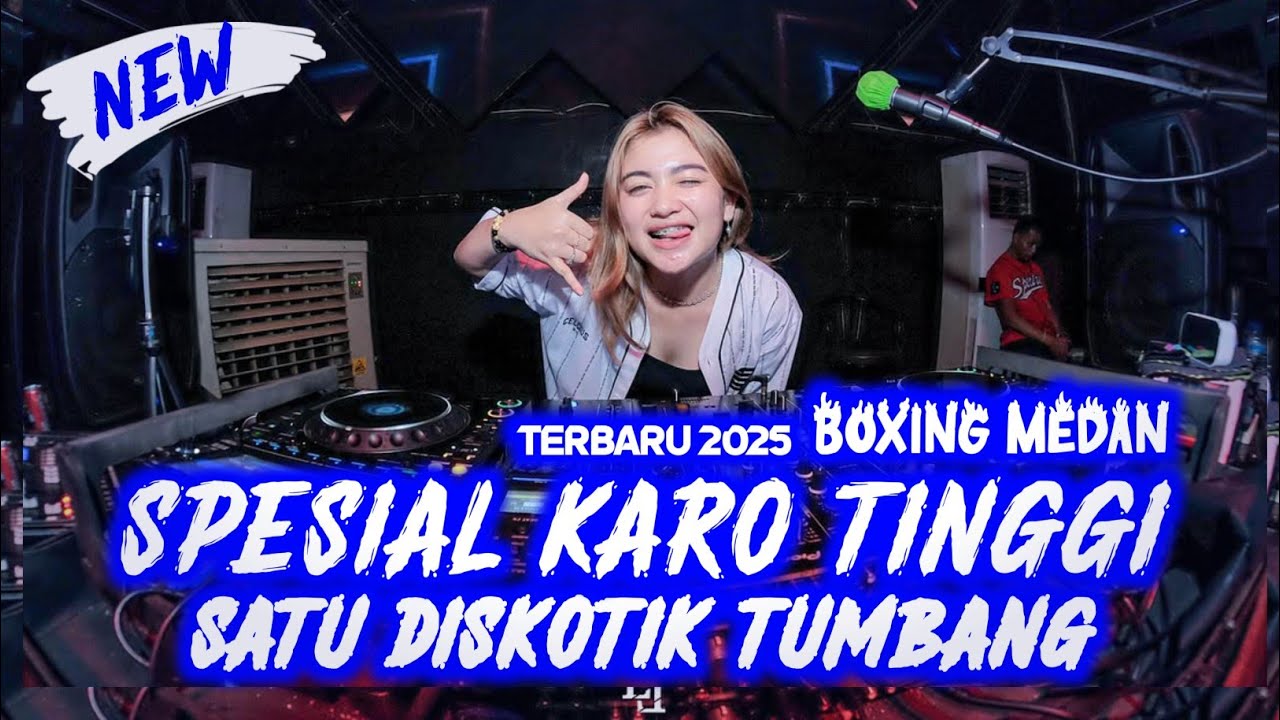 DJ BOXING KARO TINGGI!! SATU DISKOTIK TUMBANG - DJ BOXING MEDAN FULL BASS JUNGLE DUTCH TERBARU 2025