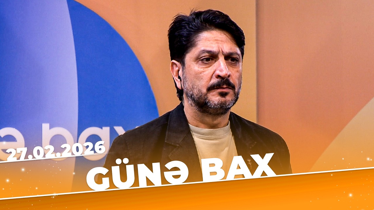 Günə Bax - Tam Bölüm - 27.02.2026