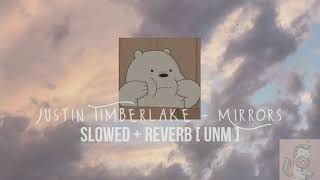 Download Lagu Justin Timberlake - Mirrors | Slowed + Reverb [ UNM ] MP3