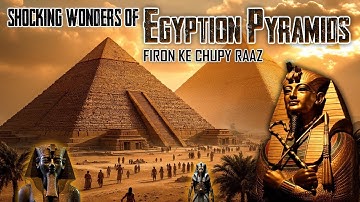 Shocking Wonders of Egyption Pyramids  #secretsofthepyramids #Gizauncovered #timelessarchitecture