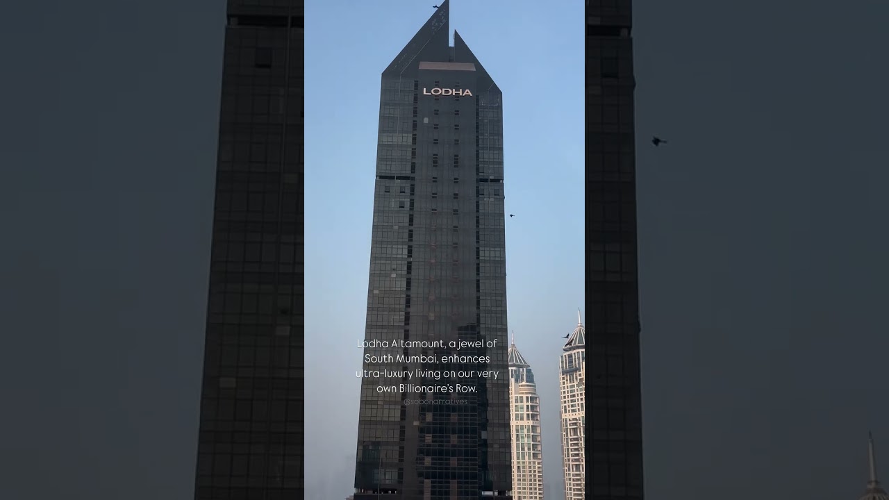 Lodha Altamount Is One Of The True Gems Of South Mumbai